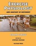 Cover: Exercise Physiology and Anatomy of Movement - Feltham Press