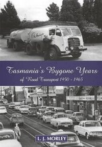 Abbildung von: Tasmania's Bygone Years of Road Transport 1950-1965 - Wellington Bridge Press