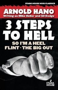 Enlarge image Cover: So I'm a Heel / Flint / The Big Out - Stark House Press