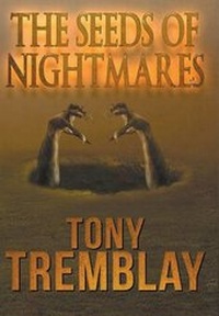 Enlarge image Cover: The Seeds of Nightmares - Crossroad Press