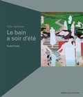 Cover: F&eacute;lix Vallotton: Le bain au soir d'&eacute;t&eacute; - NIMBUS. Kunst und B&uuml;cher AG