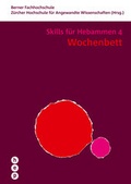 Cover: Wochenbett - Skills f&uuml;r Hebammen 4 - hep verlag