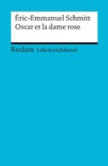 Cover: &Eacute;ric-Emmanuel Schmitt: Oscar et la dame rose - Reclam