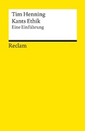 Cover: Kants Ethik. Eine Einf&uuml;hrung - Reclam