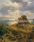 Cover: Sehnsucht. Landschaft - Deutscher Kunstverlag