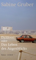 Cover: Daldossi oder Das Leben des Augenblicks - C.H.BECK