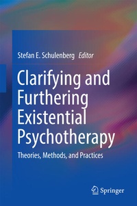 Enlarge image Cover: Clarifying and Furthering Existential Psychotherapy - Springer