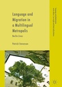 Cover: Language and Migration in a Multilingual Metropolis - Palgrave Macmillan
