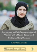Cover: Stereotypes and Self-Representations of Women with a Muslim Background - Palgrave Macmillan