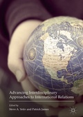 Cover: Advancing Interdisciplinary Approaches to International Relations - Palgrave Macmillan