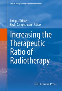 Enlarge image Cover: Increasing the Therapeutic Ratio of Radiotherapy - Humana