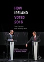 Cover: How Ireland Voted 2016 - Palgrave Macmillan