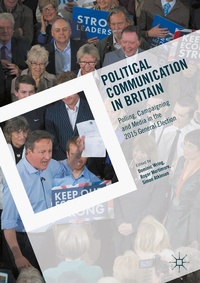 Enlarge image Cover: Political Communication in Britain - Palgrave Macmillan