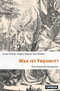 Cover: Was ist Freiheit? - Campus