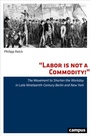 Cover: "Labor is not a Commodity!" - Campus