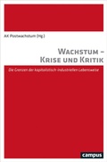 Cover: Wachstum - Krise und Kritik - Campus