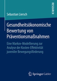 Abbildung von: Gesundheitsökonomische Bewertung von Präventionsmaßnahmen - Springer Gabler