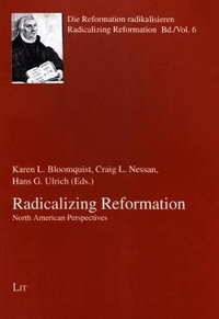 Enlarge image Cover: Radicalizing Reformation - Lit Verlag