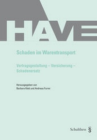 Abbildung von: Schaden im Warentransport - Schulthess Juristische Medien