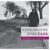 Abbildung von: Vergangene Tage - Silberburg