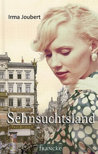 Abbildung von: Sehnsuchtsland - Francke-Buch