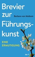 Cover: Brevier zur F&uuml;hrungskunst - tao.de in Kamphausen Media GmbH