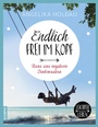 Cover: Endlich frei im Kopf - Scorpio Verlag