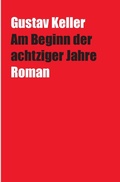 Bild: Am Beginn der achtziger Jahre - epubli