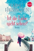 Cover: Ist die Liebe nicht sch&ouml;n? - MIRA Taschenbuch