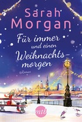 Cover: F&uuml;r immer und einen Weihnachtsmorgen - MIRA Taschenbuch