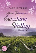 Cover: Neue Tr&auml;ume in Sunshine Valley - MIRA Taschenbuch