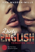 Cover: Dirty English - Verboten hei&szlig; - MIRA Taschenbuch