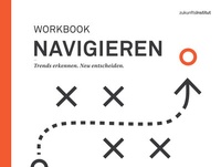 Enlarge image Cover: Workbook Navigieren - Zukunftsinstitut