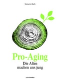 Cover: Pro-Aging - Zukunftsinstitut