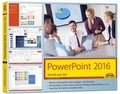 Bild: PowerPoint 2016 Schnell zum Ziel: Alles auf einen Blick erkl&auml;rt. Komplett in Farbe. Im praktischen Querformat - perfekt f&uuml;r Umsteiger. - Markt + Technik