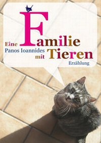 Abbildung von: Eine Familie mit Tieren - Größenwahn Verlag