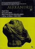 Cover: Sculptures Des Fouilles Polonaises a Kom El-Dikka (1960-1982) - Iksio Pan