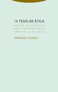 Bild: 14 tesis de &eacute;tica : hacia la esencia del pensamiento cr&iacute;tico - Editorial Trotta, S.A.