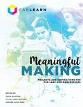 Cover: Meaningful Making - Constructing Modern Knowledge Press