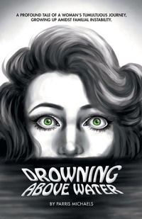 Abbildung von: Drowning Above Water - FriesenPress