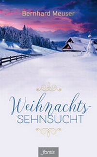Enlarge image Cover: Weihnachts-Sehnsucht - Fontis