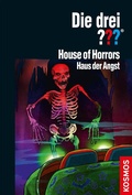 Cover: Die drei ??? House of Horrors (drei Fragezeichen) - Kosmos