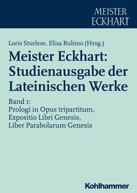 Abbildung von: Meister Eckhart: Studienausgabe der Lateinischen Werke - Kohlhammer