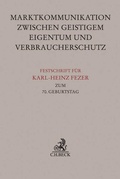 Cover: Festschrift f&uuml;r Karl-Heinz Fezer zum 70. Geburtstag - C.H.BECK