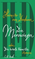 Cover: Die Merowinger oder Die totale Familie - C.H.BECK