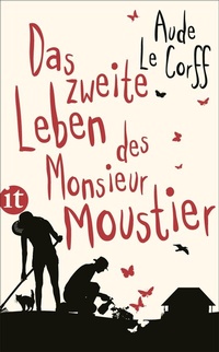 Abbildung von: Das zweite Leben des Monsieur Moustier - Insel