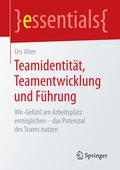 Cover: Teamidentit&auml;t, Teamentwicklung und F&uuml;hrung - Springer