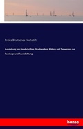 Cover: Ausstellung von Handschriften, Druckwerken, Bildern und Tonwerken zur Faustsage und Faustdichtung - Hansebooks