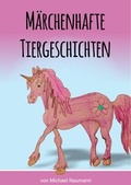 Cover: M&auml;rchenhafte Tiergeschichten - neobooks
