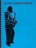 Cover: Charlie Parker Omnibook - Warner Bros. Publications Inc.,U.S.